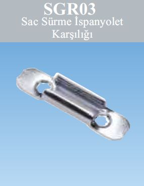 SAC SÜRME İSPANYOLET KARŞILIĞI-SGR03